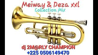 DJ 2MRLY CHAMPIONMEIWAY amp DEZA COLLECTION MIX [upl. by Atimad]