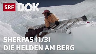 Sherpas – Die wahren Helden am Everest 13  Doku  SRF Dok [upl. by Gerik]