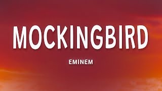 Eminem  Mockingbird Lyrics [upl. by Enimsaj583]