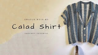 Crochet Swatch for the Calad Shirt [upl. by Gearalt]