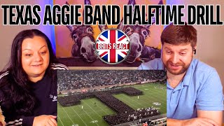 BRITS REACT  Fightin Texas Aggie Band Halftime Drill  BLIND REACTION [upl. by Ennairda]