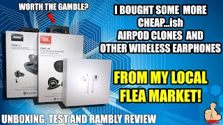 I bought some more Airpod Clones amp Wireless Earphones from my Local Flea Market Rambly Review [upl. by Elnukeda668]