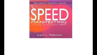 Speed Manifesting by Lori Mitchell [upl. by Hahn270]