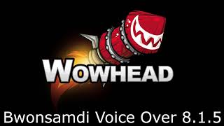 Bwonsamdi Voice Over  Patch 815 [upl. by Achilles]