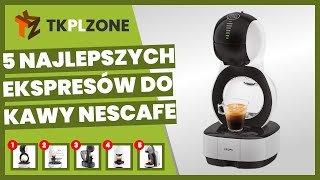 5 najlepszych ekspresów do kawy nescafe [upl. by Repsihw]