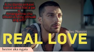 REAL LOVE BY Rebec Nunziri MIZO LOVE STORY thawnthu ngaihnawm thawnthungaihnawm mizo [upl. by Oilerua31]