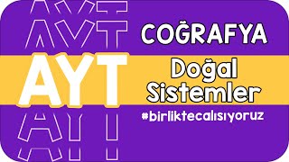 Doğal Sistemler  AYTye birlikteçalışıyoruz [upl. by Janeen112]