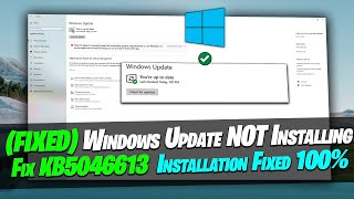 Fix KB5046613 Update Not Installing In Windows 10 PC [upl. by Oiramaj]