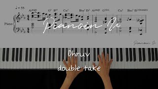 Dhruv  double take Piano Cover  Sheet [upl. by Einegue647]