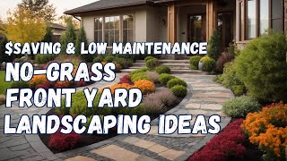 No Grass Front Yard Landscaping   Saving Landscaping Ideas  All Season Landscaping Ideas [upl. by Roos]