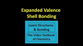 Expanded Valence Shell Bonding [upl. by Niarb973]