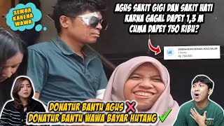 GAGAL DAPET 13 M AGUS MARAH KE WAWA SAMPE SAKIT HATI CUMA DAPET 750 RIBU [upl. by Wayland]