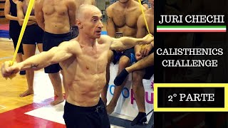 ALLENAMENTO con JURI CHECHI  2° Parte  Juri Chechi Calisthenics Challenge [upl. by Nyvek]