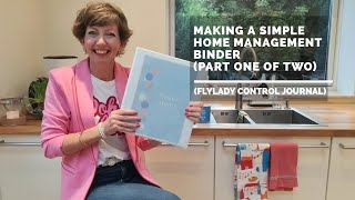 Hygge Home Management Binder Flylady Control Journal Part One [upl. by Nido]