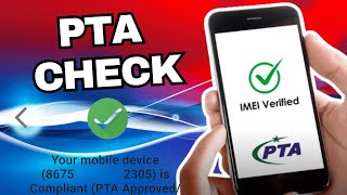 How to Check if Phone is PTA APPROVED or Not  How to Know if Phone is PTA Approved [upl. by Jeu]