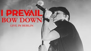 I PREVAIL  „Bow Down“ live in Berlin CORE COMMUNITY ON TOUR [upl. by Rubliw]