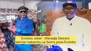 Evoloko Joker  Manadja Deworo abimisi makambu ya Somo pona Evoloko [upl. by Taber593]