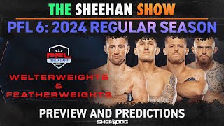 The Sheehan Show PFL 6 Preview [upl. by Ecnarf]