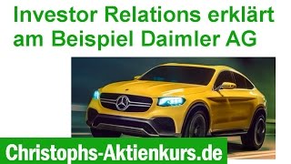 Investor Relations erklärt am Beispiel Daimler AG  Christophs Aktienkurs [upl. by Ainehta]