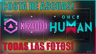 Fotos Zona Costa de Ascuas  2000 ASTROTONOS GRATIS  ONCE HUMAN [upl. by Bekah]