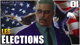 LES ÉLECTIONS  Saints Row IV 01 [upl. by Lagiba]