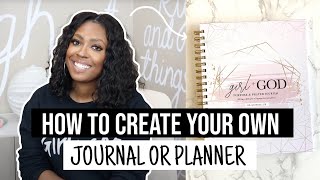 How To Create Your Journal or Planner [upl. by Gerry]