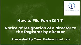 How to file form DIR11 with MCAROC Notice of resignation of a director to the Registrar [upl. by Saucy14]