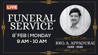 🔴 Live  Funeral service  Bro A Appadurai  Feb 08 2021 [upl. by Anaic]