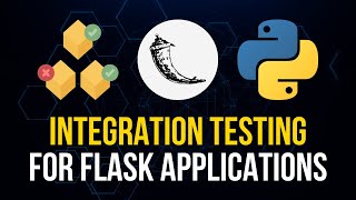 Integration Testing For Flask Applications  Python API Testing [upl. by Aninaig425]