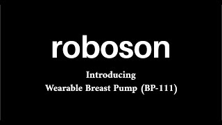 Roboson Wearable Electric Breast Pump For Feeding Mothers  BP  111  Assembly and Operations Video [upl. by Sanchez]