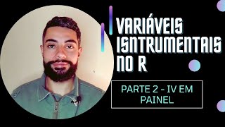 Variáveis instrumentais no R  Painel parte 2 [upl. by Hite]