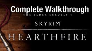 Skyrim Hearthfire Walkthrough [upl. by Ahola65]