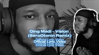 Qing Madi  Vision SeroOtonin Remix Official Lyric Video [upl. by Marutani]