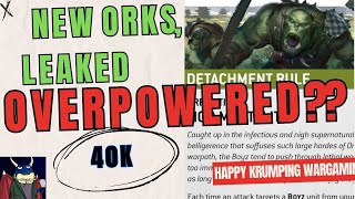 New OP Ork information Warhammer 40k [upl. by Atnoek]