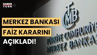 SON DAKİKA Merkez Bankası faiz kararı ne oldu Merkez Bankası haziran ayı politika faizi açıklandı [upl. by Llenod134]