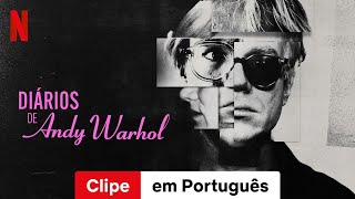 Diários de Andy Warhol Clipe  Trailer em Português  Netflix [upl. by Sinned]