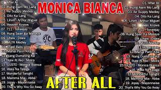 MONICA BIANCA Nonstop Songs 2024✨MONICA BIANCA Best Cover Playlist  Tagalog Verson 2024  AFTER ALL [upl. by Alwyn]