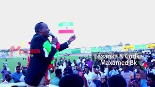 MAXAMED BK SOO DHAWAYNTII SOMALILAND IYO HEES DHIIGA DHAQAAJISAY 2018 [upl. by Ho]