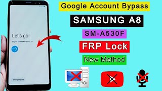 Samsung A8 FRP Bypass SMA530F Google Account UnlockRemove FRP LockGoogle Bypass Without PC [upl. by Annocahs]