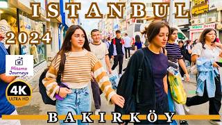 Istanbul Bakirkoy 4K Walking Tour  Turkish Food Center Cafes Markets amp Malls  October 2024 [upl. by Tavy367]