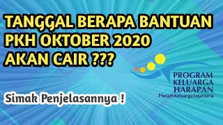 TANGGAL BERAPA PKH BULAN OKTOBER 2020 AKAN CAIR [upl. by Kcired]