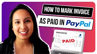 How to Mark Invoice As Paid in Paypal ✅ [upl. by Shiau]