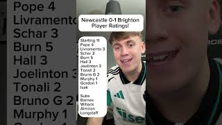 NEWCASTLE VS BRIGHTON 01 PLAYER RATINGS NUFC Brighton BHAFC Newcastle NewcastleUnited [upl. by Nylek]