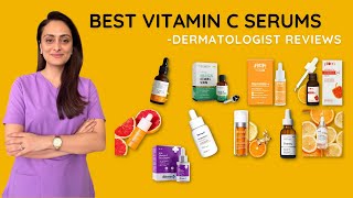 Best Vitamin C serums  Dry Oily Combination Sensitive skin  Review  Dermatologist [upl. by Kline]