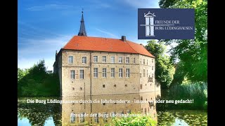 Die Burg Lüdinghausen durch die Jahrhunderte  immer wieder neu gedacht [upl. by Lena]