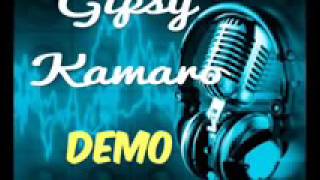 GIPSY KAMARO DEMO CELY ALBUM [upl. by Notnarb]