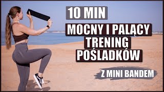 🔥 10 MINUTOWY MOCNY I PALĄCY TRENING POŚLADKÓW Z MINI BANDEM 🔥 [upl. by Narcis]