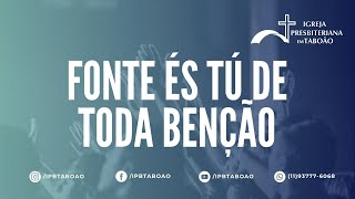 Fonte És Tu De Toda Benção [upl. by Airdna]