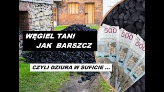 Tani węgiel czyli promocja w PGG do 8 grudnia No i co z tą dziurą [upl. by Airemaj]