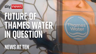 News At Ten Future of Thames Water in question [upl. by Merri614]